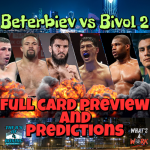 The B's of Boxing - Beterbiev vs Bivol 2 Full Preview