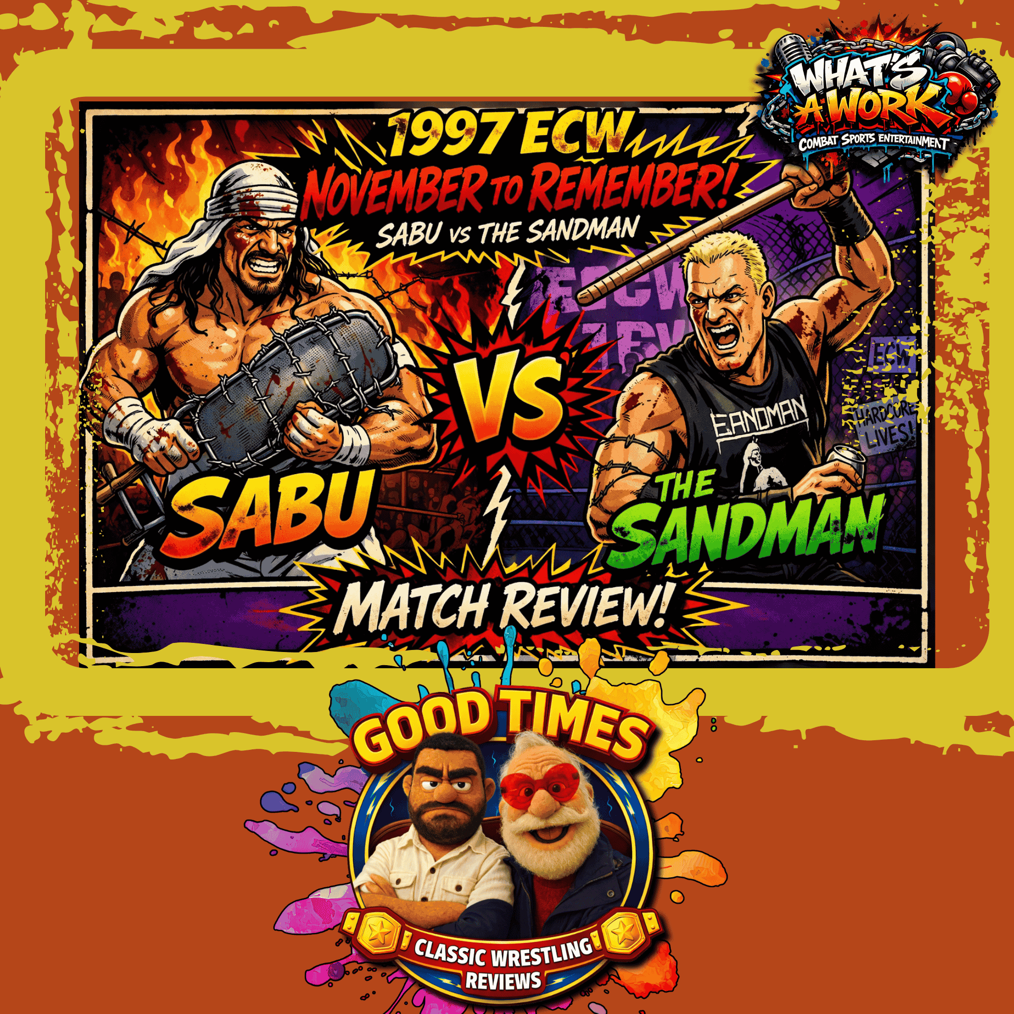 Good Times - Sabu vs Sandman ( audio only ) episode artwork