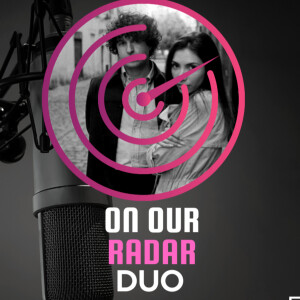 On Our Radar With Duo
