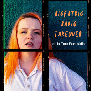 IYE Radio Takeover with BigFatBig