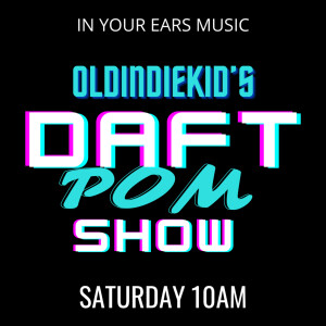 Daft Pom Show 1st May 2021