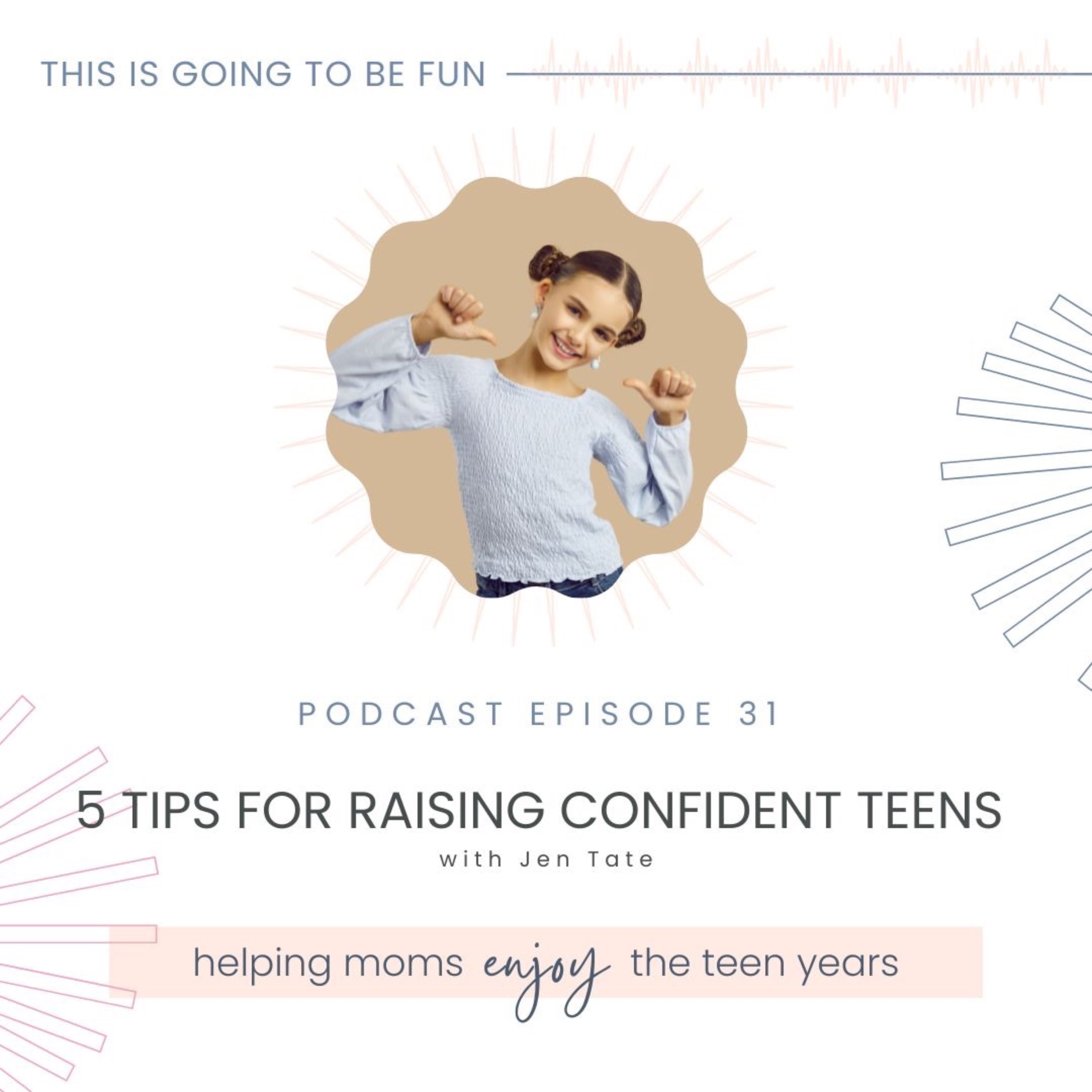 This is going to be FUN: enjoy parenting teens