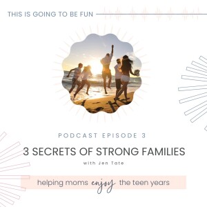 3. 3 Secrets of Strong Families