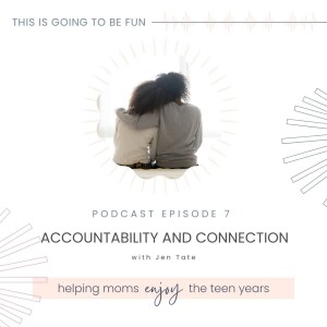 7. Accountability and Connection