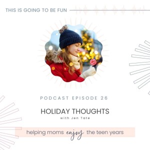 26. Holiday Thoughts