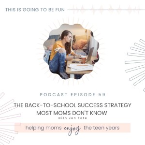 59. The Back to School Success Strategy Most Moms Don’t Know