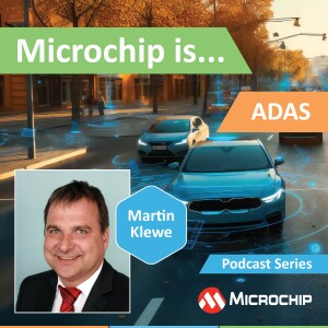 Microchip Is... ADAS