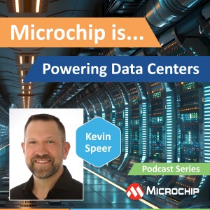 Microchip is… Powering Data Centers