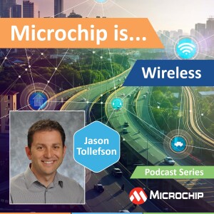 Microchip is… Wireless