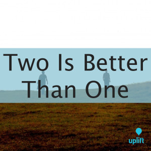 Episode 113: Two Is Better Than One