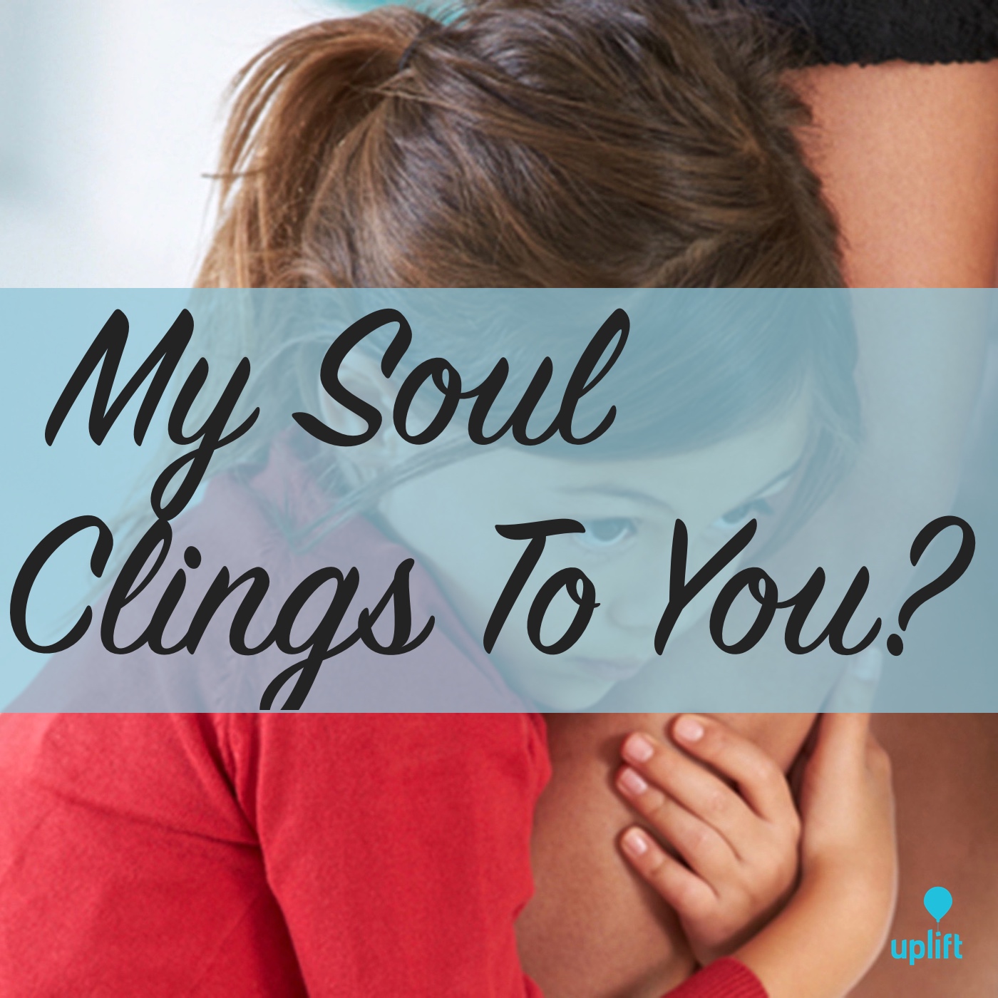 Episode 21: My Soul Clings To You?