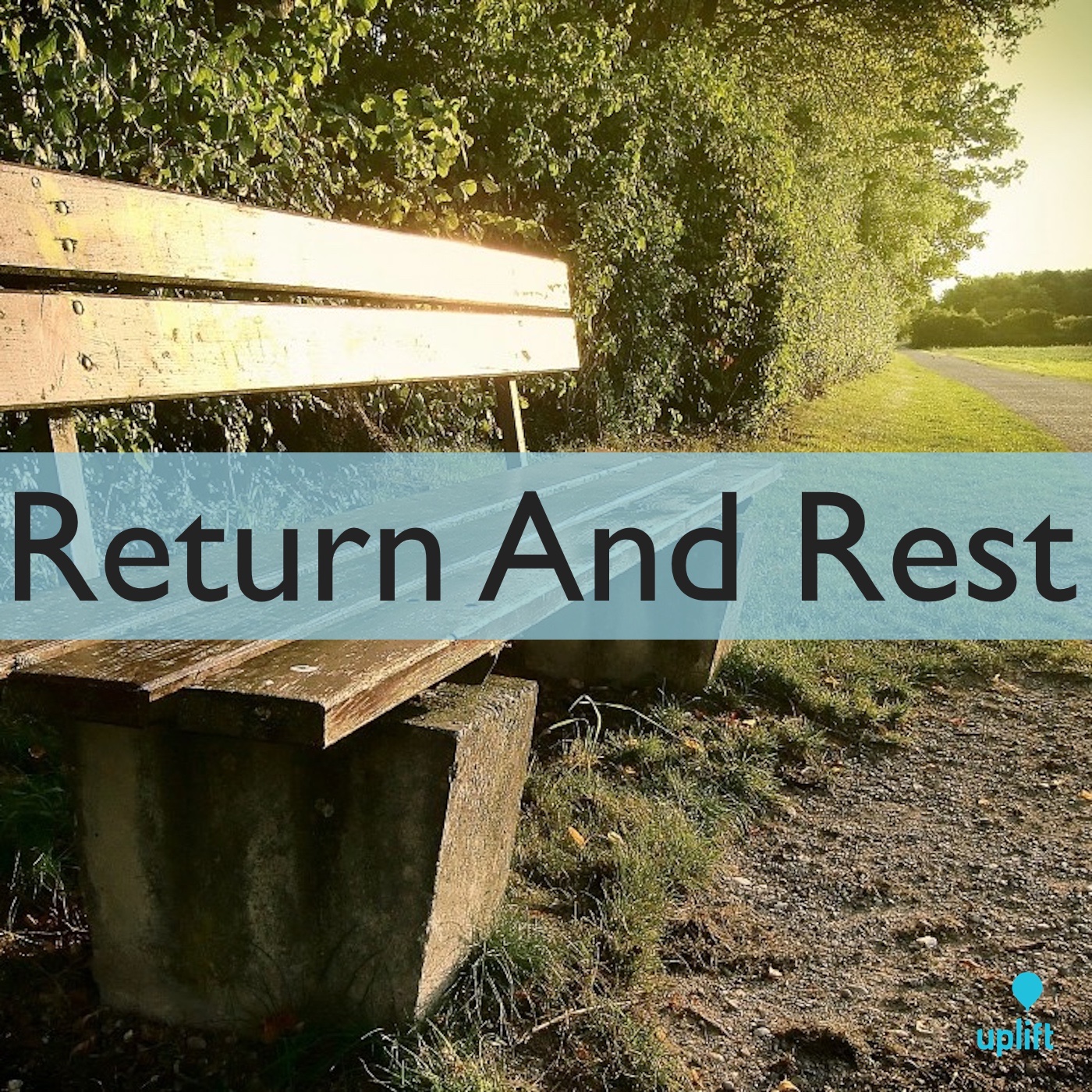 Episode 64: Return And Rest