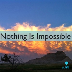 Episode 77: Nothing Is Impossible