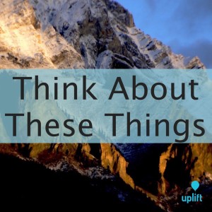 Episode 90: Think About These Things