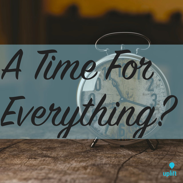 Episode 5: A Time For Everything?