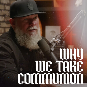 Communion, Passover & God's Divine Wrath - S21E5