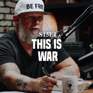 This is War - S15E1