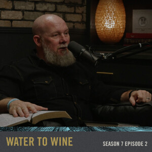 S07E02 - Anything Is Possible: Water to Wine
