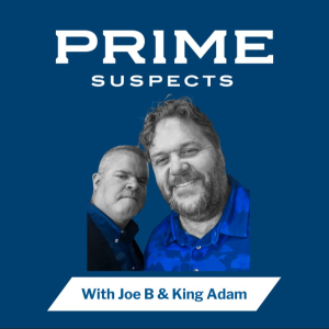 Ep. 38: Prime Suspects - July 16, 2024