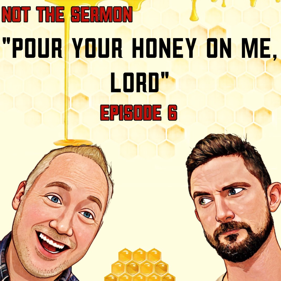 NOT the Sermon