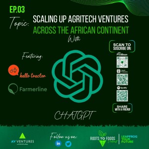 Scaling Up AgriTech Ventures Across The  Africa  Continent With CHATGPT