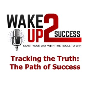 Tracking the Truth - The Path to Success