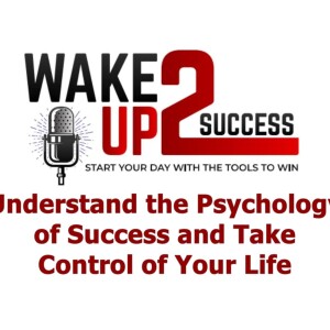 Understand the Psychology of Success and Take Control of Your Life