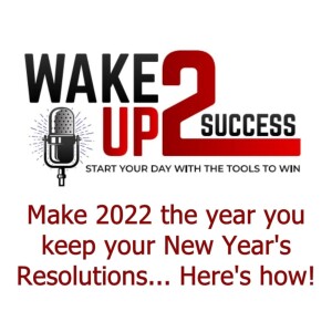 Make 2022 the year you keep your New Year’s Resolutions    Here’s how!