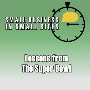 What small business owners can learn from Super Bowl advertising