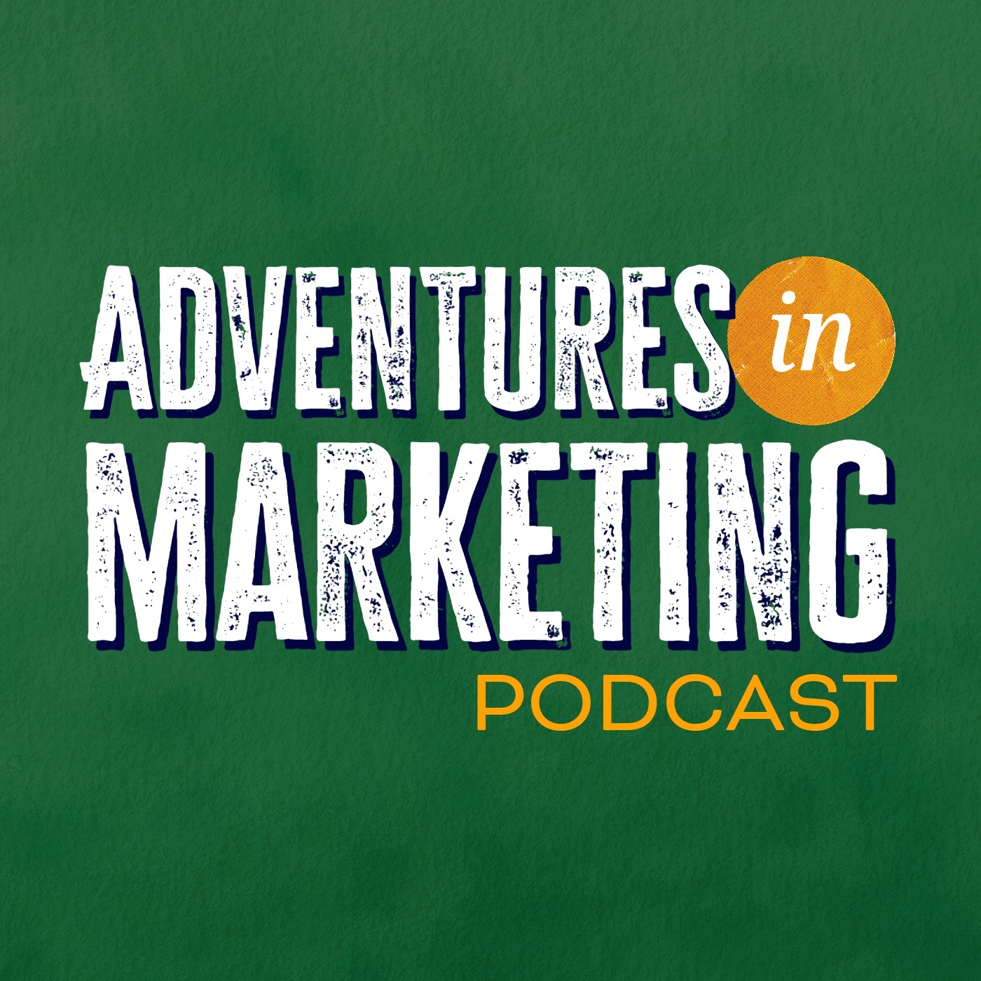 Adventures in Marketing Podcast