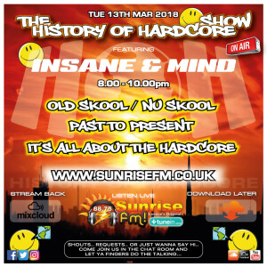 Insane & Mind ”Live” Sunrise FM - 1992-2018 Hardcore - 13th Mar 2018