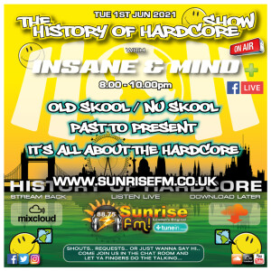 Insane ”Live” Sunrise FM - 1992-2021 Hardcore - 1st Jun 2021