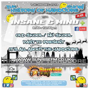 Insane & Mind ”Live” Sunrise FM - 1992-2019 Hardcore - 3rd Dec 2019