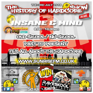 Insane & Mind ”Live” Sunrise FM - 1992-2018 Hardcore - 3rd July 2018