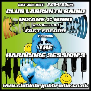 Insane & Mind + Fast Freddy  ”Live” Club Labrynth Radio - 1995-2015 Hardcore Session - 31st Oct 2015