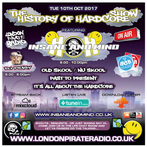 Insane & Mind ”Live” London Pirate Radio - 1992-2017 Hardcore - 10th Oct 2017