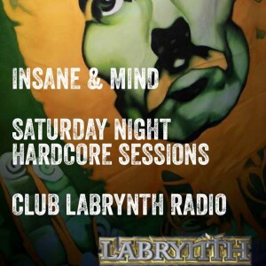 Insane & Mind  ”Live” Club Labrynth Radio - 1993-2012 Hardcore Session - 6th Jun 2015