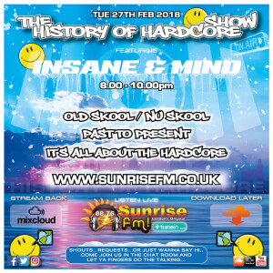 Insane & Mind ”Live” Sunrise FM - 1993-2018 Hardcore - 27th Feb 2018