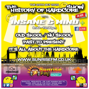 Insane & Mind ”Live” Sunrise FM - 1992-2020 Hardcore - 20th Oct 2020