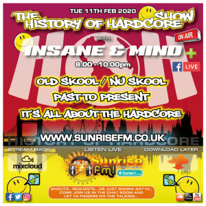 Insane & Mind ”Live” Sunrise FM - 1992-2020 Hardcore - 11th Feb 2020