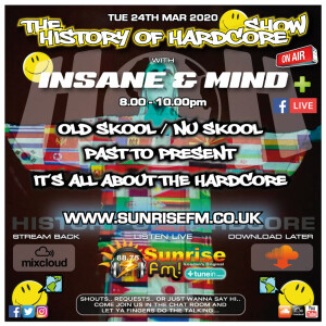 Insane ”Live” Sunrise FM - 1992-2020 Hardcore - 24th Mar 2020
