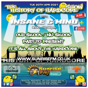 Insane ”Live” Sunrise FM - 1992-2021 Hardcore - 20th Apr 2021