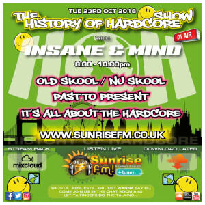 Insane & Mind ”Live” Sunrise FM - 1992-2018 Hardcore - 23rd Oct 2018