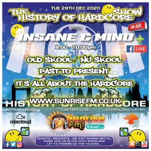 Insane ”Live” Sunrise FM - 1992-2020 Hardcore - 29th Dec 2020