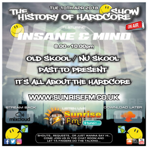 Insane & Mind ”Live” Sunrise FM - 1992-2018 Hardcore - 10th Apr 2018
