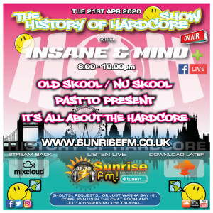 Insane ”Live” Sunrise FM - 1992-2020 Hardcore - 21st Apr 2020
