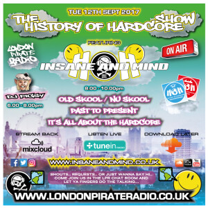 Insane & Mind ”Live” London Pirate Radio - 1992-2017 Hardcore - 12th Sept 2017