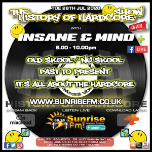 Insane & Mind ”Live” Sunrise FM - 1992-2020 Hardcore - 28th July 2020