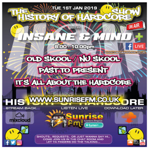 Insane & Mind ”Live” Sunrise FM - 1994-2019 Hardcore - 1st Jan 2019