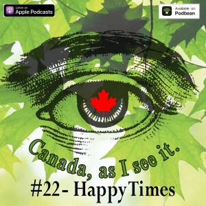 #22 - Happy Times